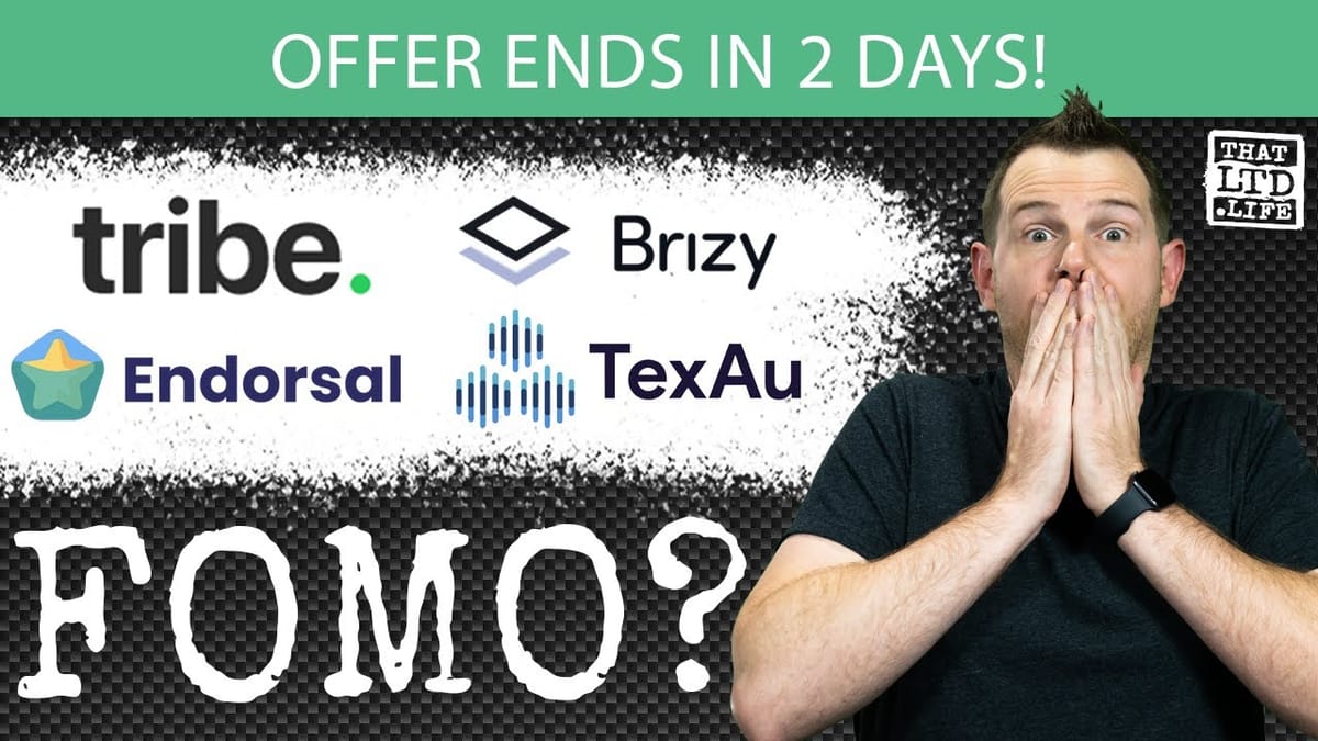 Tribe, TexAu, Brizy Cloud & Endorsal: Expiring Deals Reviewed