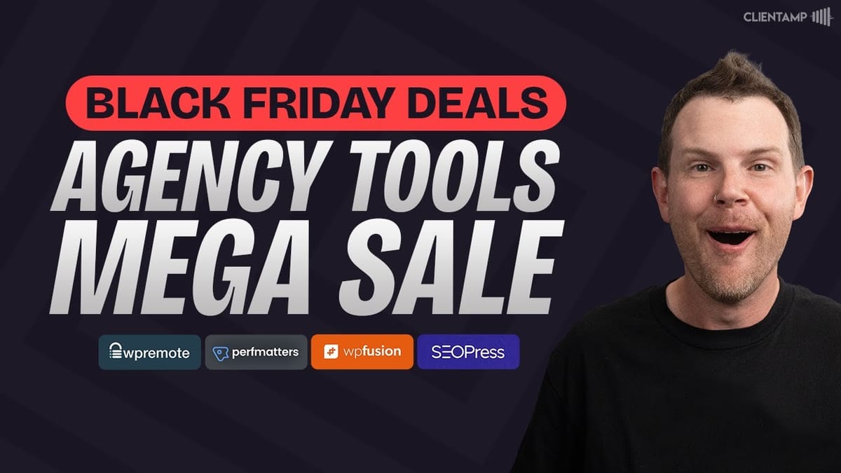 6 Essential WordPress Agency Tools: Black Friday 2024 Deals