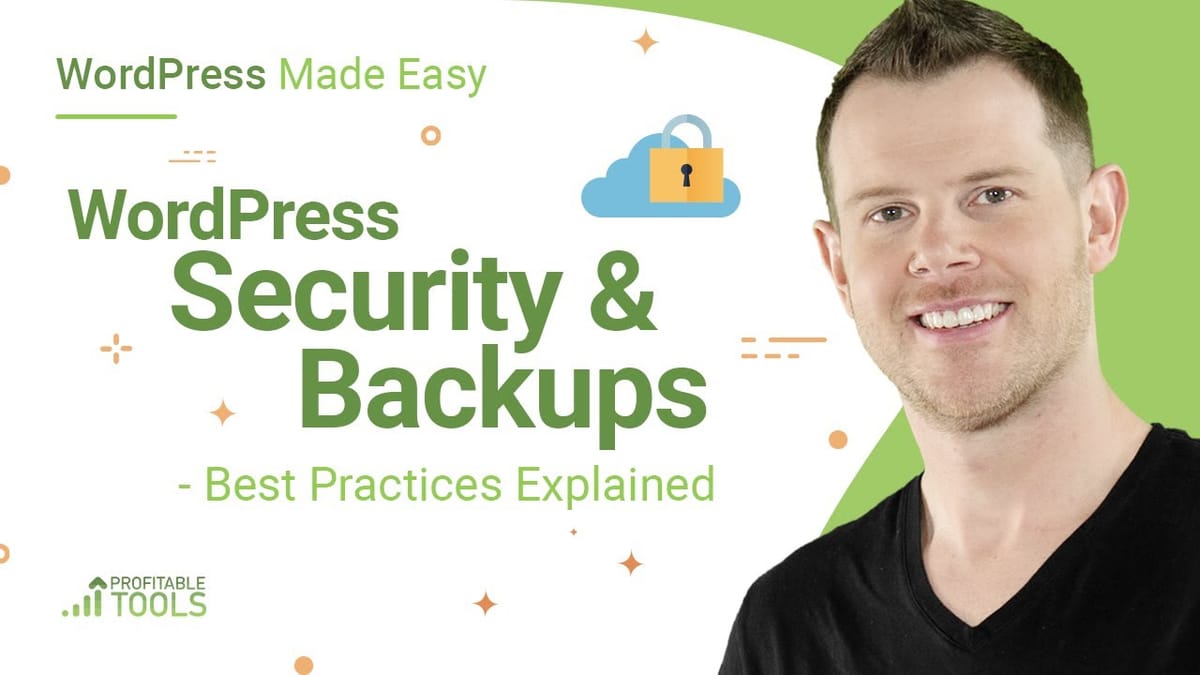 WordPress Security & Backup Guide: Protect Your Site in 2024
