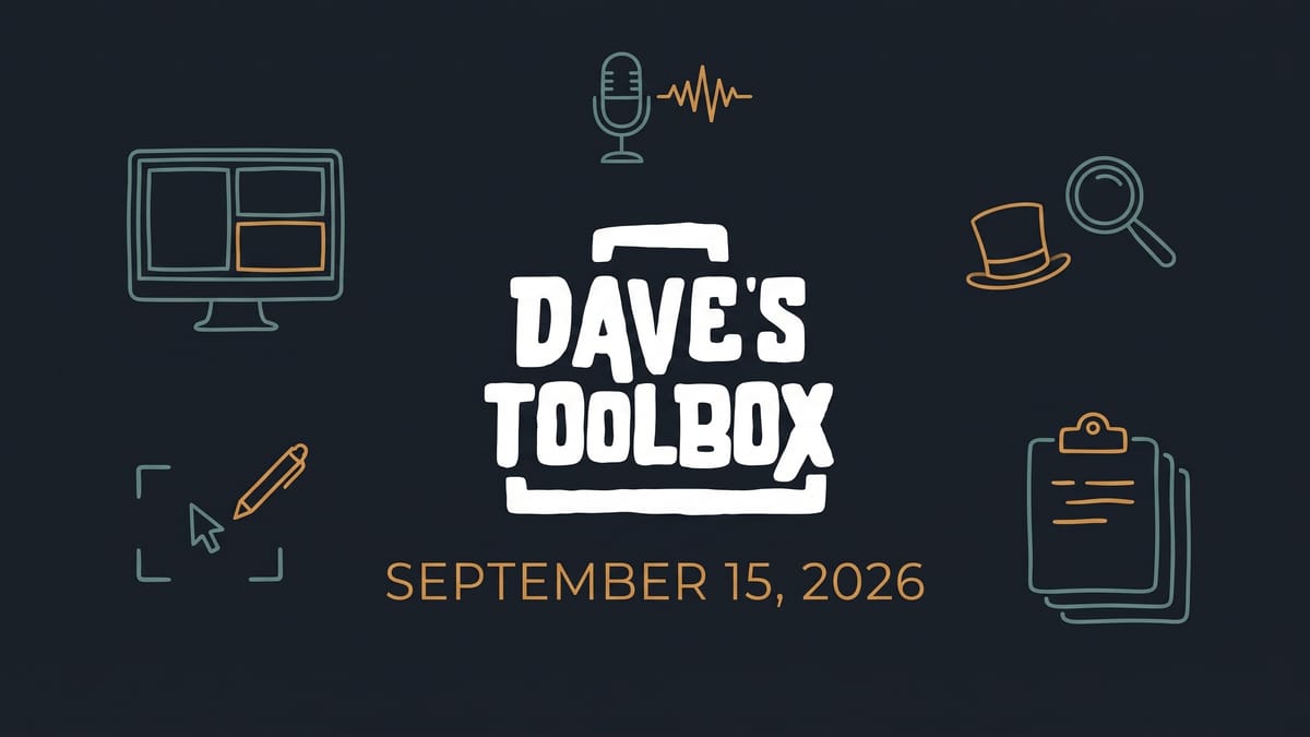 Omarchify your Mac! -- Dave's Toolbox, September 15, 2026