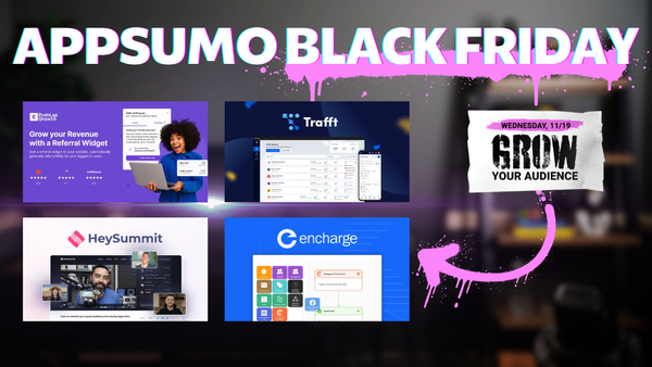 AppSumo Black Friday Drop 3: 6 Tools to Actually Grow Your Audience